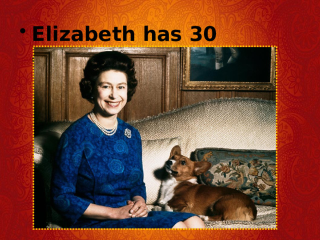 Elizabeth has 30 godchildren. 