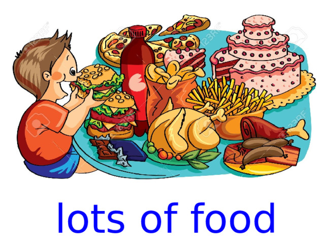 lots of food 