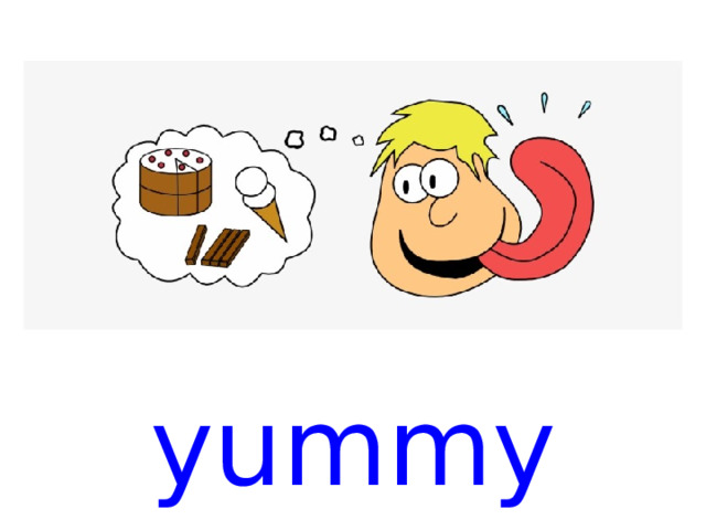 yummy [ ˈjʌmi ]  