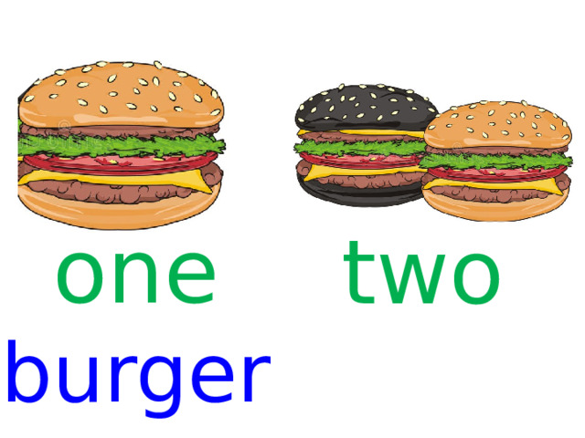 one burger two  burger s  