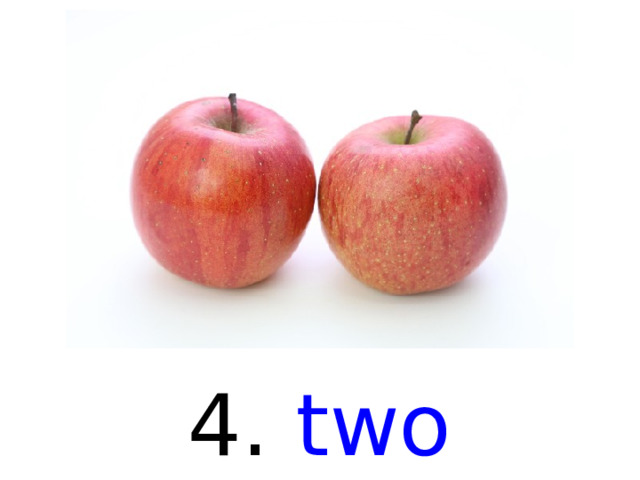 4. two  