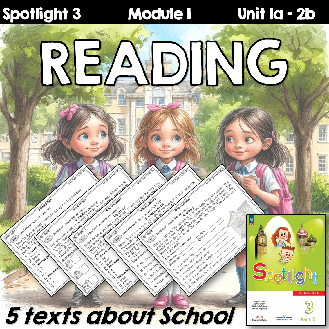 Spotlight 3 Unit 1a School again Тексты для чтения с заданиями