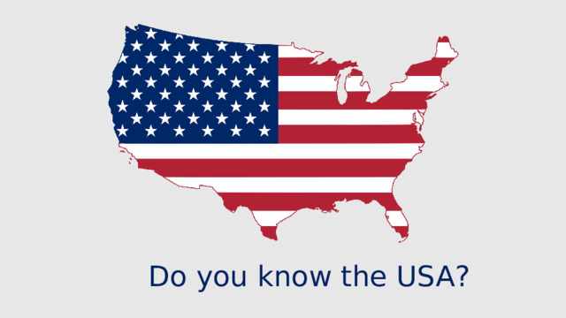 Do you know the USA ? 