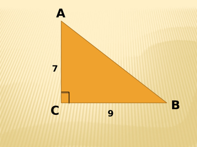 A 7 B C 9 