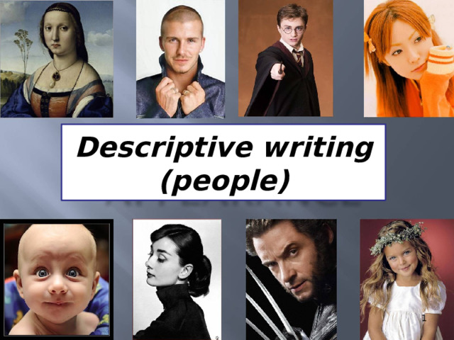 Descriptive writing (people)   