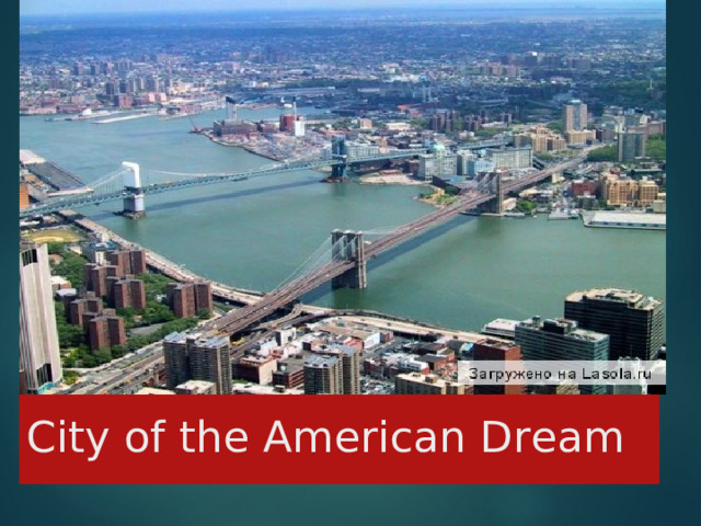 City of the American Dream 