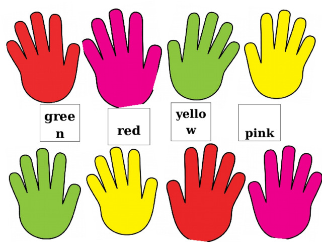 yellow      green pink     red 