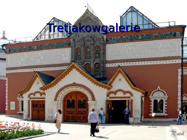 Tretjakowgalerie 