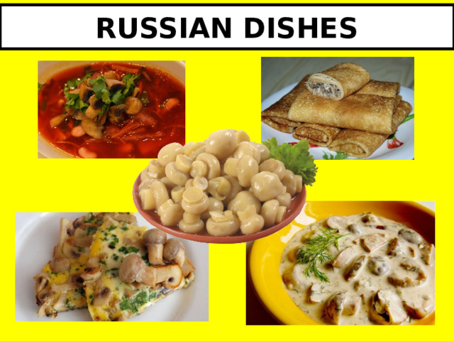 RUSSIAN DISHES 