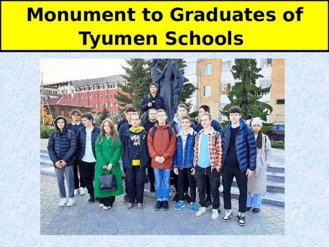 Monument to Graduates of Tyumen Schools  