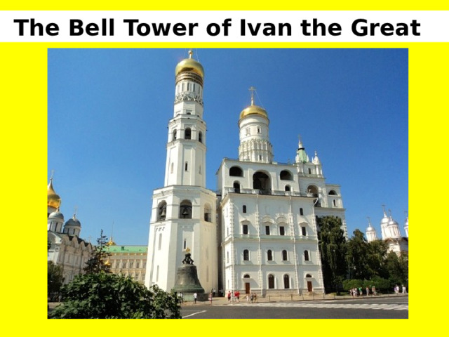 The Bell Tower of Ivan the Great   