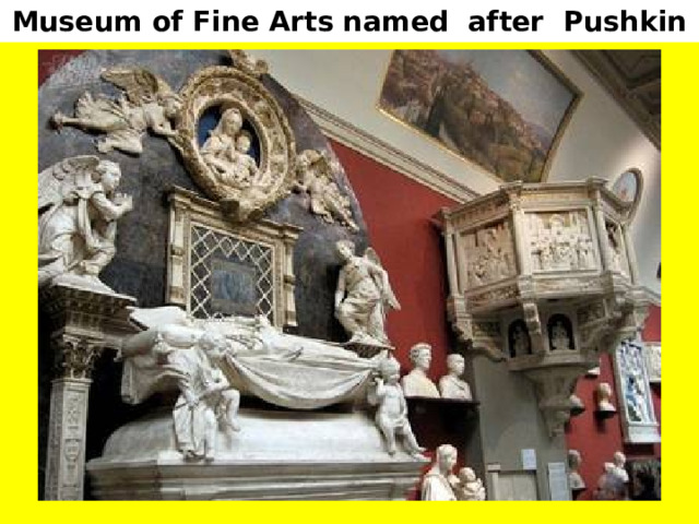 Museum of Fine Arts named after Pushkin  