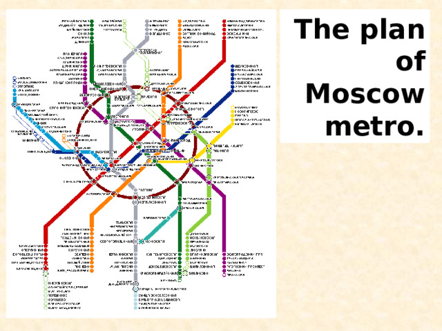 The plan of Moscow metro. 