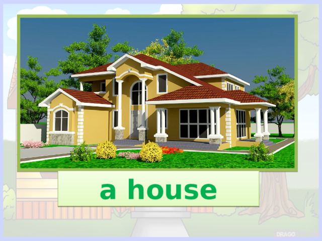 a house 