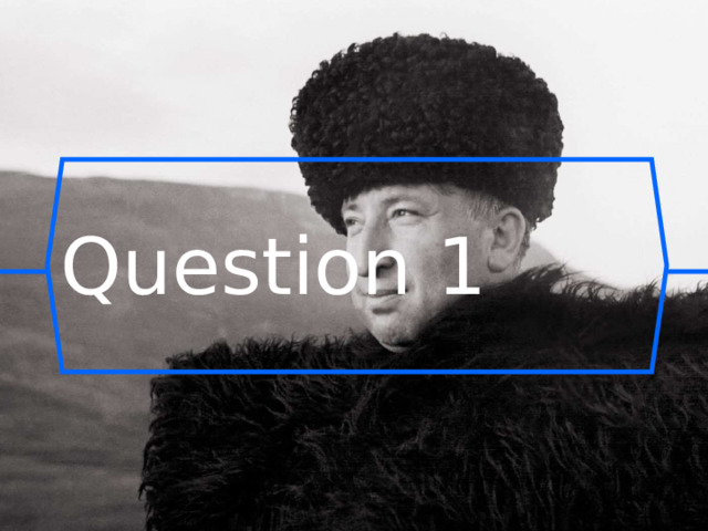 Question 1 