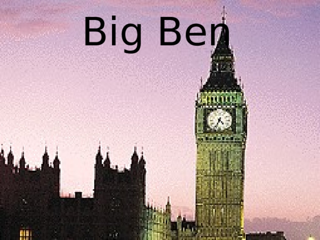 Big Ben  