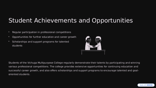Student Achievements and Opportunities Regular participation in professional competitions Opportunities for further education and career growth Scholarships and support programs for talented students Students of the Vichuga Multipurpose College regularly demonstrate their talents by participating and winning various professional competitions. The college provides extensive opportunities for continuing education and successful career growth, and also offers scholarships and support programs to encourage talented and goal-oriented students.  
