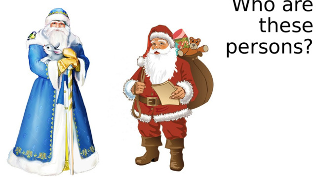 Who are these persons? 