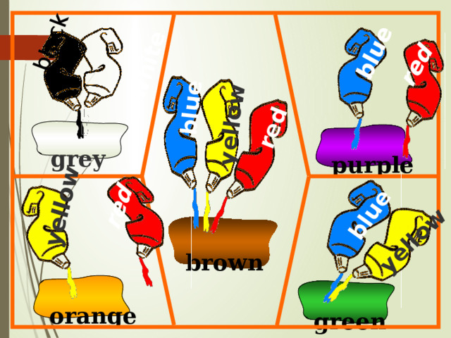 blue yellow red black white blue yellow blue red yellow red grey purple brown orange green 