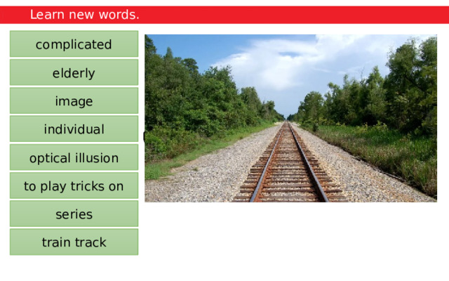 Learn new words. complicated elderly image individual optical illusion to play tricks on series train track 