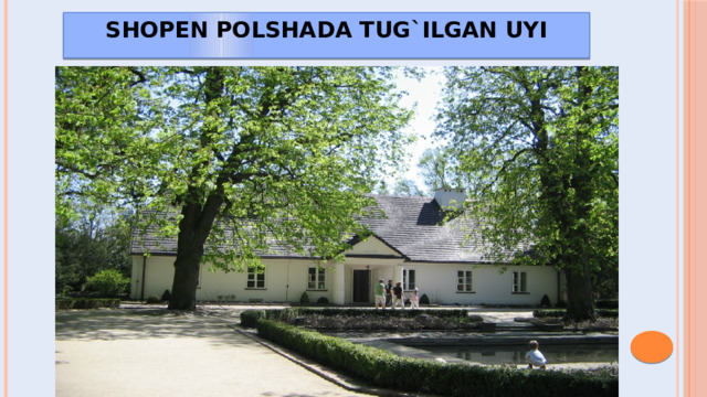 SHOPEN POLSHADA TUG`ILGAN UYI 