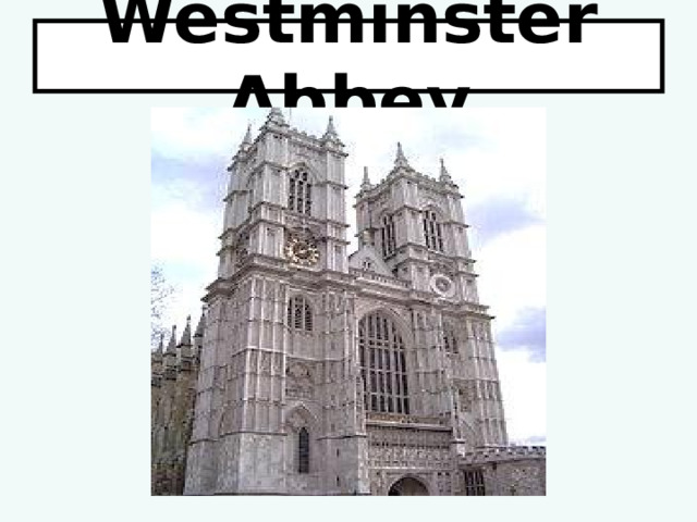 Westminster Abbey 