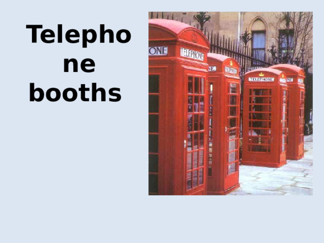 Telephone booths 