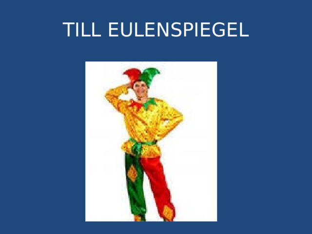 TILL EULENSPIEGEL 