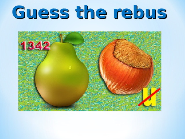Guess the rebus 