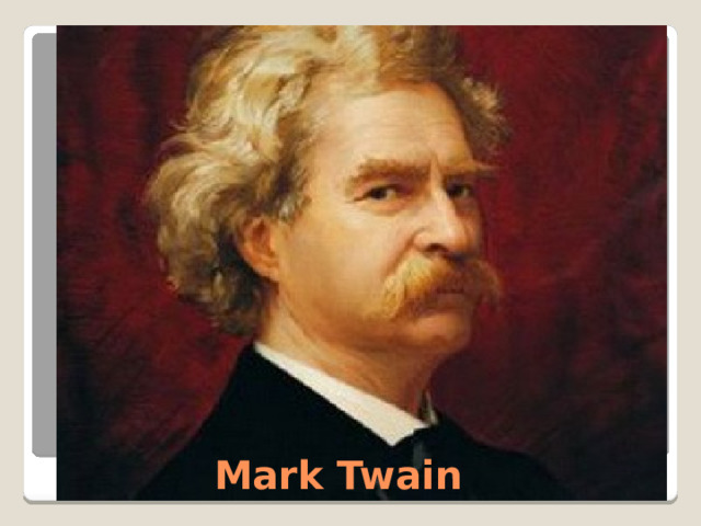 Mark Twain 