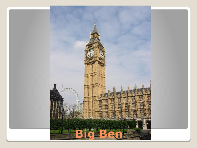 Big Ben 