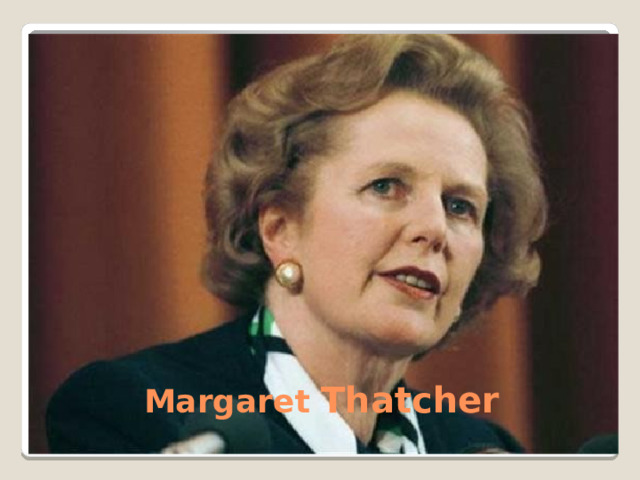 Margaret Thatcher 