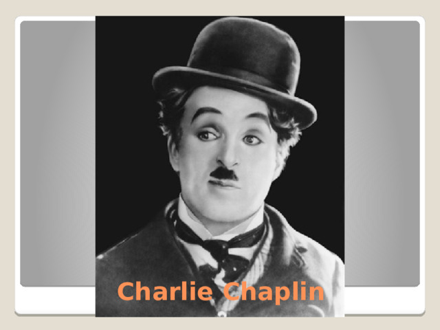 Charlie Chaplin 