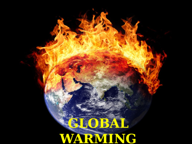 GLOBAL WARMING 
