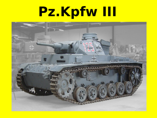 Pz.Kpfw III 