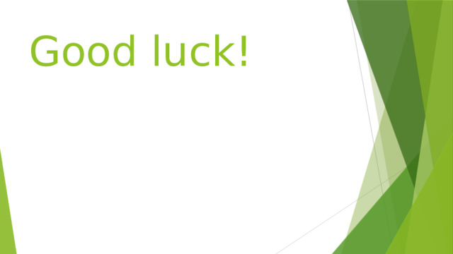 Good luck! 