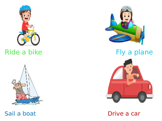 Drive Ride Fly Sail Activity Презентация к уроку английского языка в 6 классе Spotlight 6 3B On the move