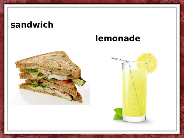 sandwich lemonade 