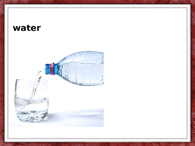 water 