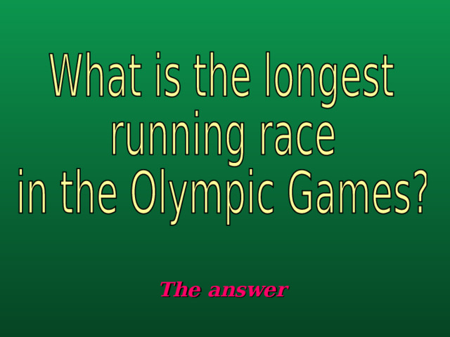 The answer 