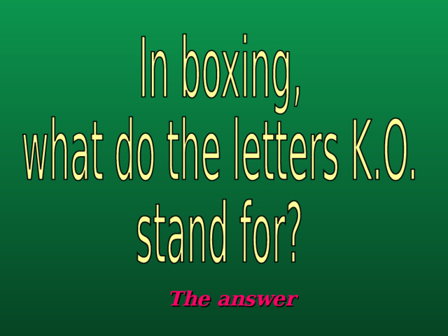 The answer 