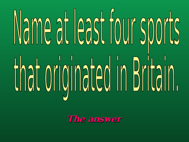 The answer 