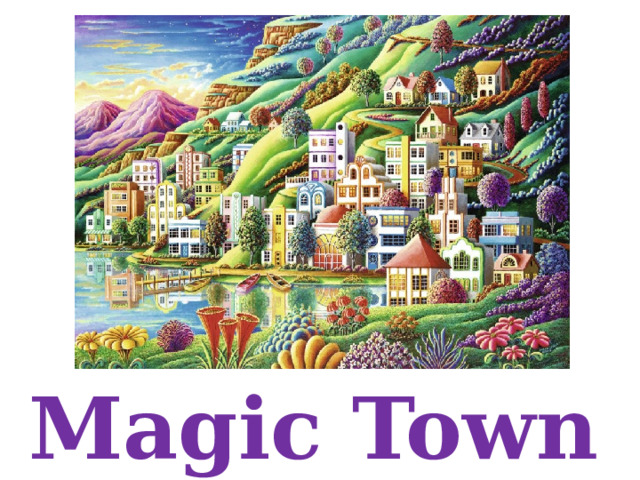 Magic Town 