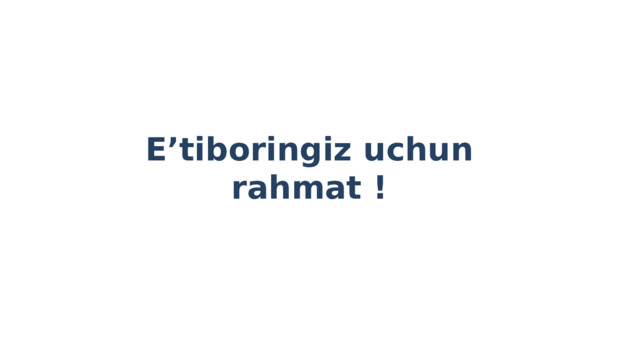 E’tiboringiz uchun rahmat ! 