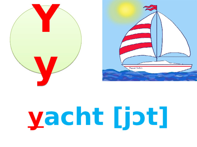 Yy y acht [jɔt] 