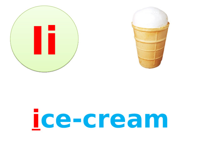 Ii i ce-cream 