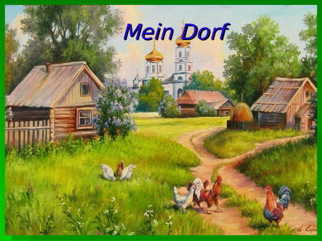 Mein Dorf 