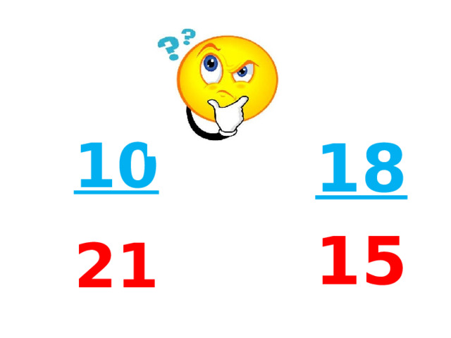10 21 18 15 