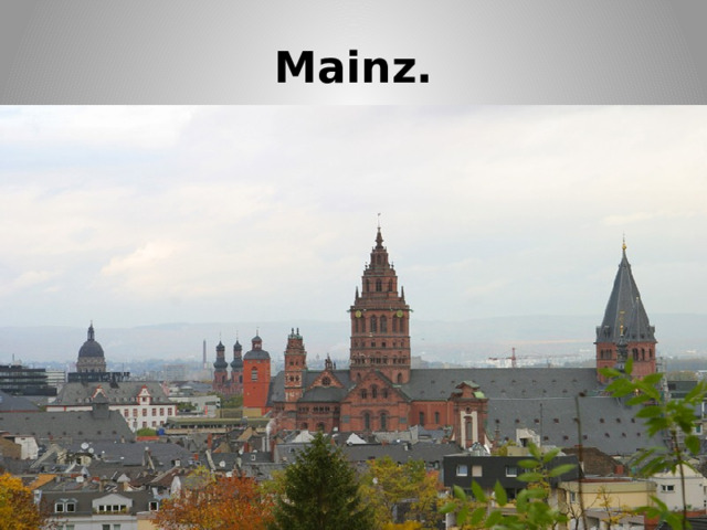 Mainz. 