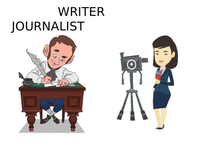  WRITER JOURNALIST 